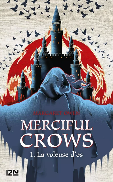 Merciful Crows - tome 01 : La voleuse d'os - Margaret Owen - Univers Poche