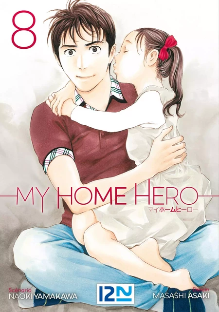 My Home Hero - tome 08 - Masashi Asaki, Naoki Yamakawa - Univers Poche