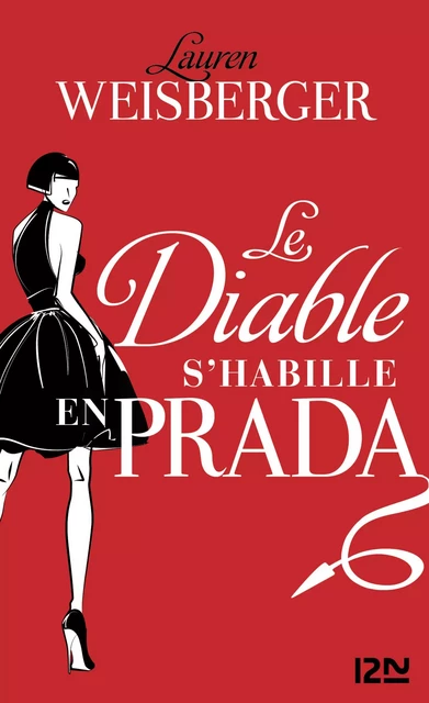 Le diable s'habille en Prada - Lauren WEISBERGER - Univers Poche