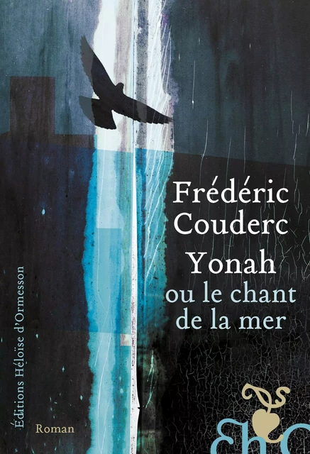 Yonah ou le chant de la mer - Frédéric Couderc - Héloïse d'Ormesson