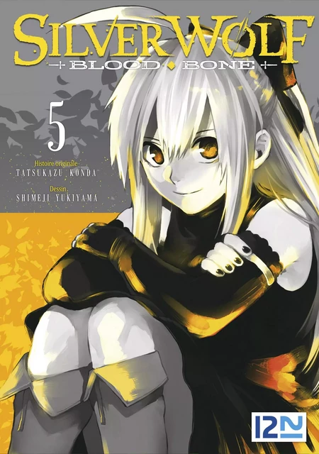 Silver Wolf - Blood Bone : tome 05 - Tatsukazu Konda, Shimeji Yukiyama - Univers Poche