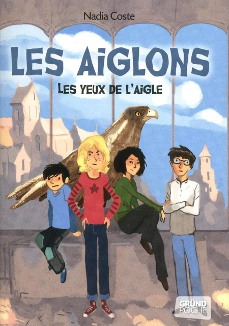 Les yeux de l'aigle, tome 1 - Nadia Coste - edi8