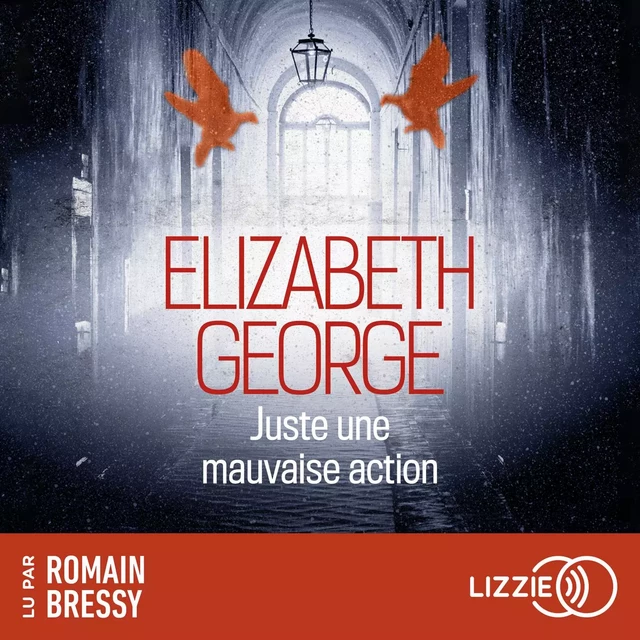 Juste une mauvaise action - Elizabeth GEORGE - Univers Poche