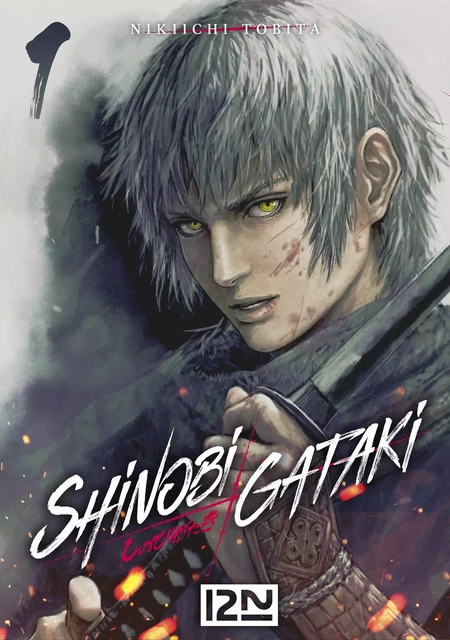 Shinobi Gataki - tome 01 - Nikiichi Tobita - Univers Poche