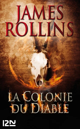 La Colonie du diable - Une aventure de la Sigma Force - James ROLLINS - Univers Poche