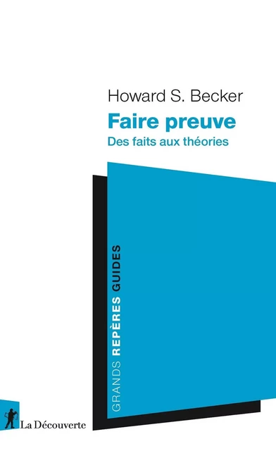 Faire preuve - Howard S. Becker - La Découverte