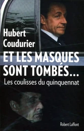 Et les masques sont tombés...