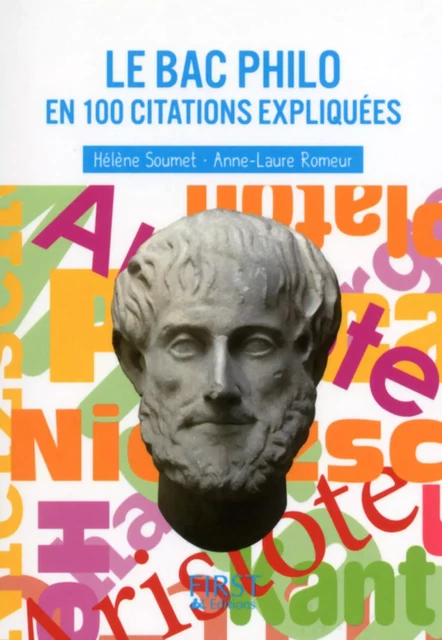 Petit livre de - Le bac Philo en 100 citations expliquées - Hélène Soumet, Anne-Laure Romeur - edi8