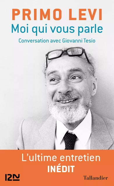 Moi qui vous parle - Primo Levi - Univers Poche