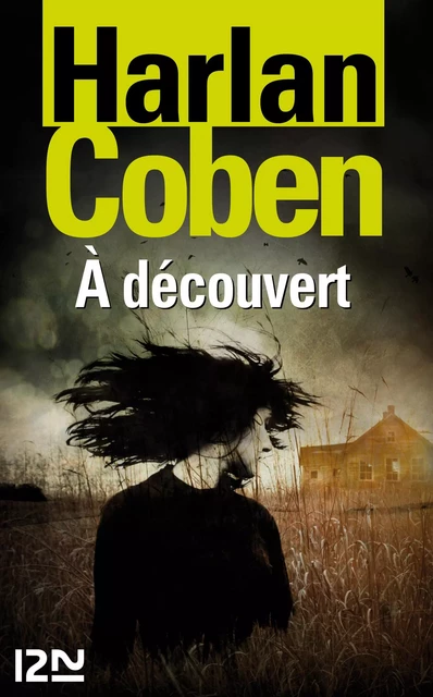 À découvert - Harlan COBEN - Univers Poche