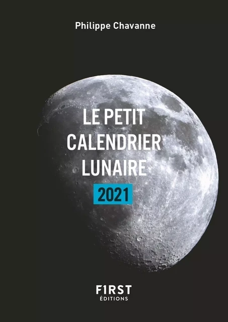 Petit livre - Calendrier lunaire 2021 - Philippe Chevanne - edi8