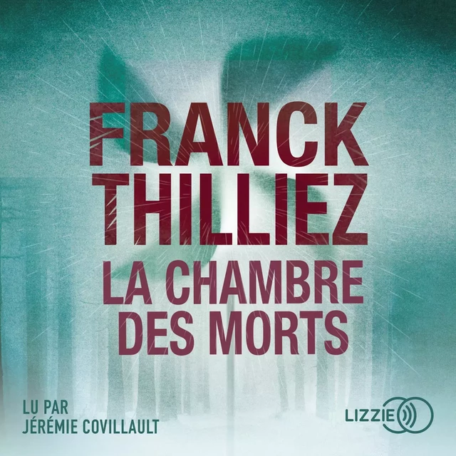 La Chambre des morts - Franck Thilliez - Univers Poche