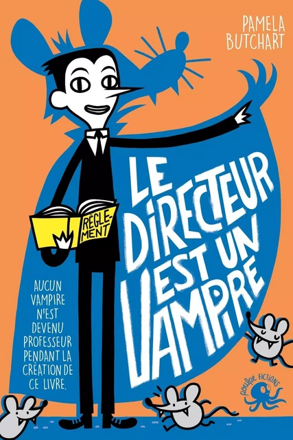 Le directeur est un vampire - Lecture roman jeunesse humour école- Dès 8 ans - Pamela Butchart - edi8