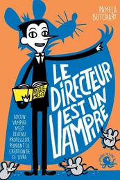 Le directeur est un vampire - Lecture roman jeunesse humour école- Dès 8 ans