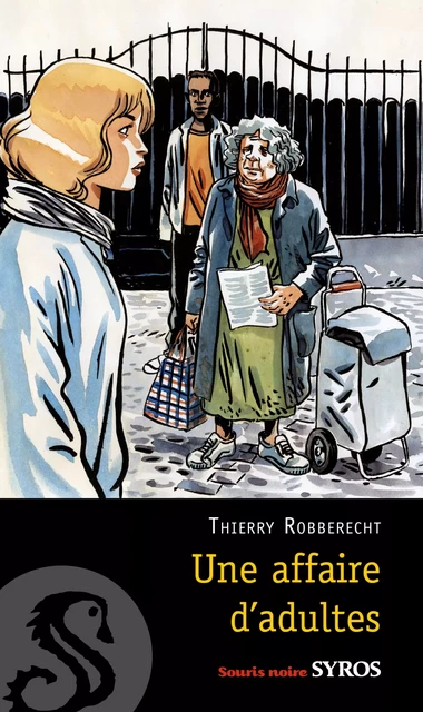 Une affaire d'adultes - Thierry Robberecht - Nathan