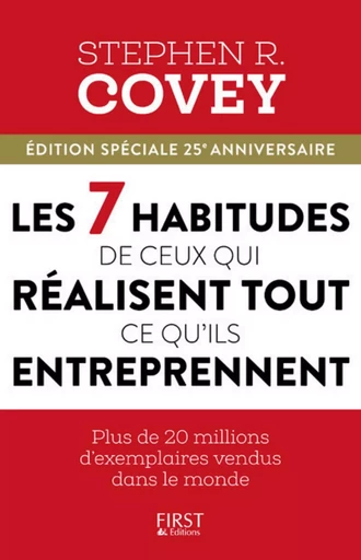 Les 7 habitudes de ceux qui réussissent tout ce qu'ils entreprennent - Stephen M. R. Covey - edi8