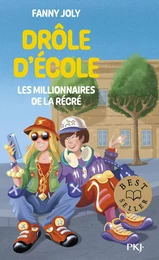 Drôle d'école - Tome 03 : Les millionnaires de la récré