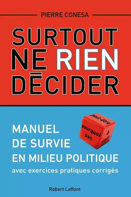 Surtout ne rien décider - Pierre Conesa - Groupe Robert Laffont