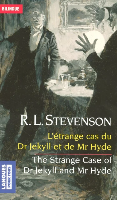 Bilingue français-anglais : L'étrange cas du docteur Jekyll et de Mr Hyde / The Strange Case of Dr Jekyll and Mr Hyde - Robert Louis Stevenson - Univers Poche