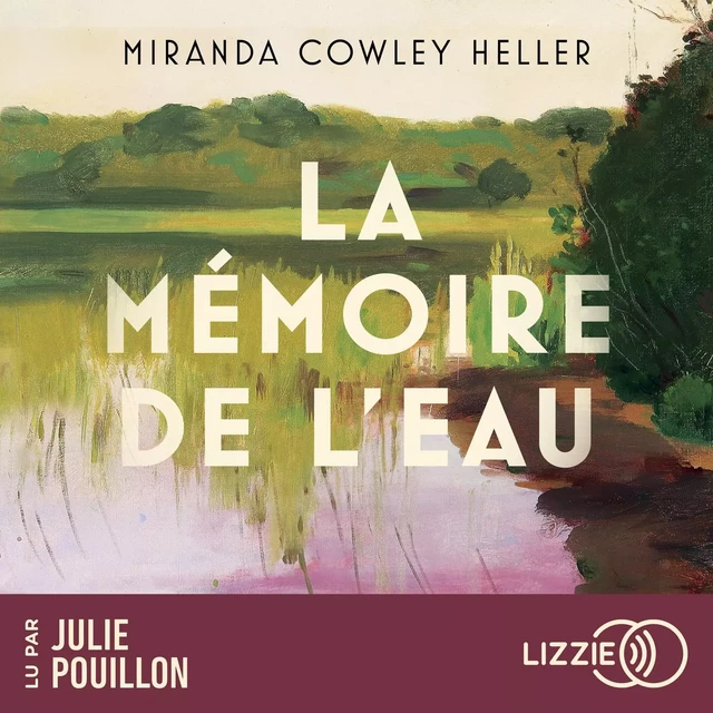 La Mémoire de l'eau - Miranda Cowley Heller - Univers Poche