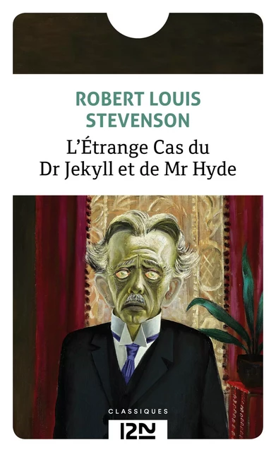 L' Etrange Cas du Dr Jekyll et de M. Hyde - Robert Louis Stevenson - Univers Poche