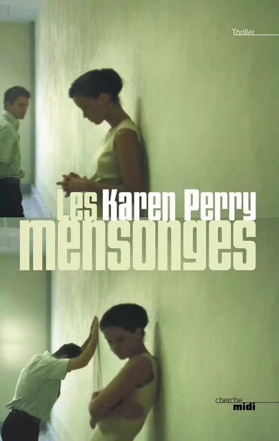 Les Mensonges - Karen Perry - Cherche Midi