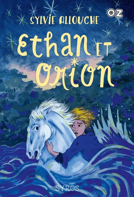 Ethan et Orion - collection OZ - Sylvie Allouche - Nathan