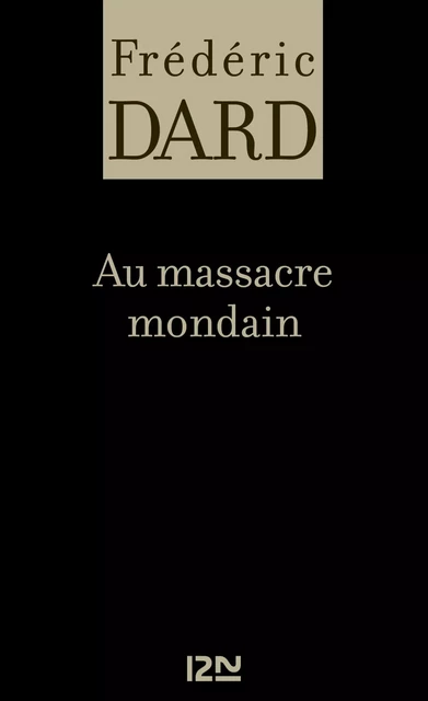 Au massacre mondain - Frédéric Dard - Univers Poche