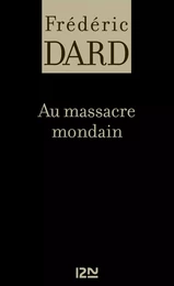 Au massacre mondain