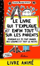 Le livre qui t'explique enfin tout sur les parents