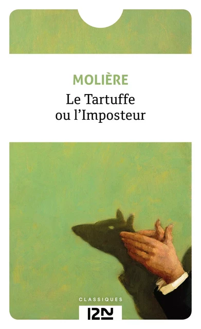 Le Tartuffe -  Molière - Univers Poche