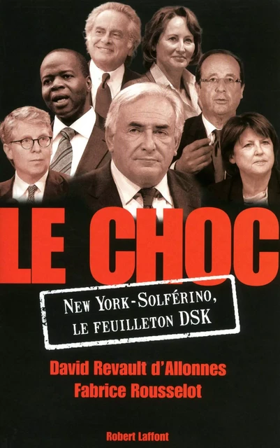 Le choc - David Revault d'Allonnes, Fabrice Rousselot - Groupe Robert Laffont