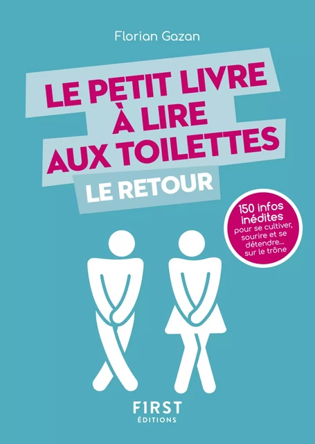 Le Petit Livre à lire aux toilettes... Le Retour - Florian Gazan - edi8