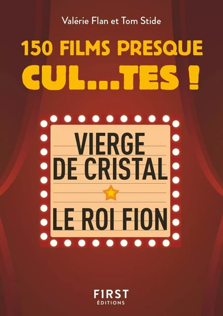 Petit Livre de - 150 films presque cul...tes ! - Valérie FLAN, Ana PILE - edi8