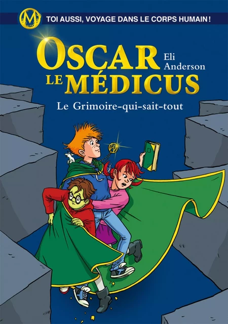 Oscar le Médicus - tome 03 - le grimoire qui sait tout - Eli Anderson - Versilio