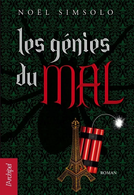 Les génies du mal - Noël Simsolo - L'Archipel