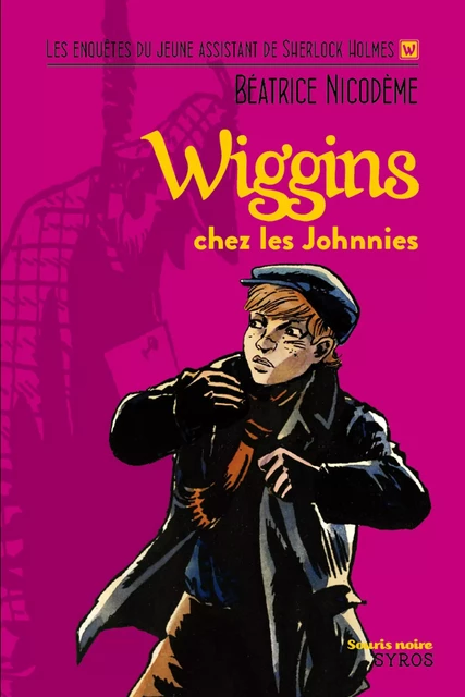 Wiggins chez les Johnnies - Béatrice Nicodème - Nathan