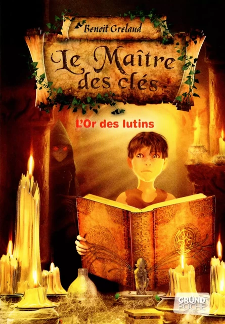 Le Maître des clés - Tome 2 : L'or des lutins - Benoît Grelaud - edi8