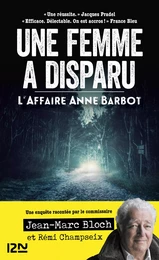 Une femme a disparu - L'affaire Anne Barbot