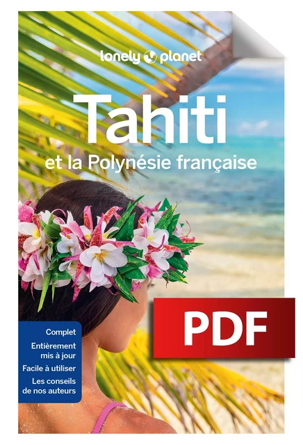 Tahiti et la Polynésie française 9ed -  LONELY PLANET FR - edi8