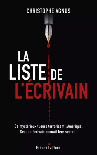 La Liste de l'écrivain - Christophe Agnus - Groupe Robert Laffont