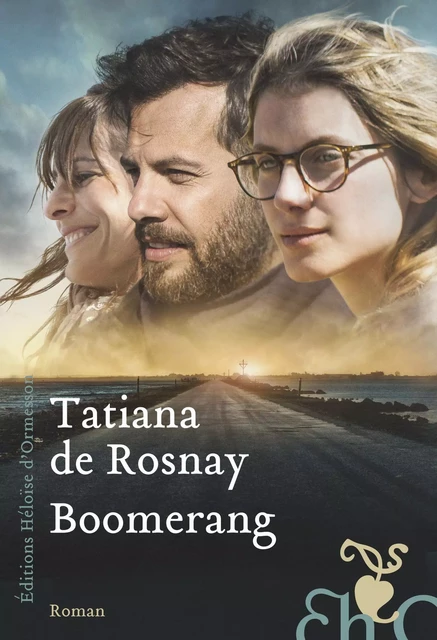 Boomerang - Tatiana de Rosnay - Héloïse d'Ormesson