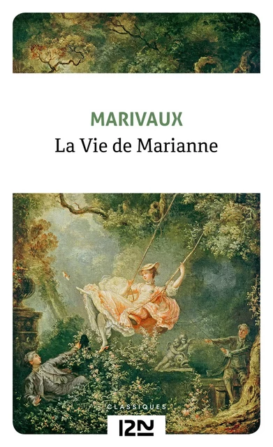 La Vie de Marianne ou Les aventures de madame la comtesse de *** -  Marivaux - Univers Poche