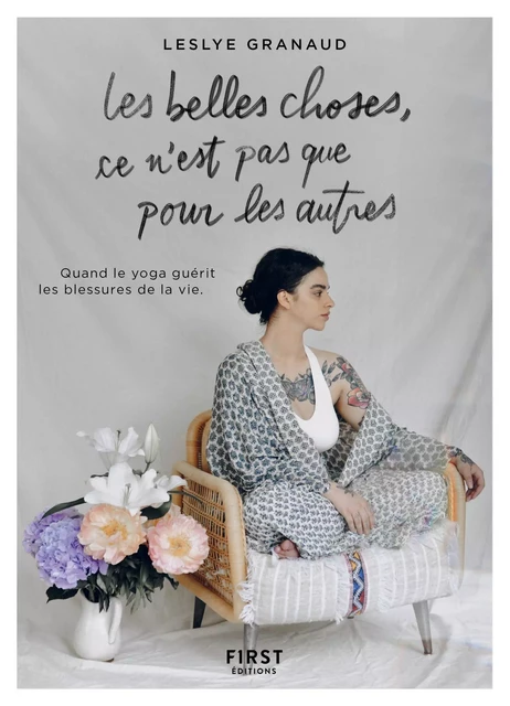 Les belles choses, ce n'est pas que pour les autres - Leslye Granaud - edi8