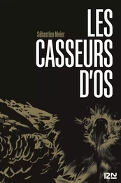 Les Casseurs d'os