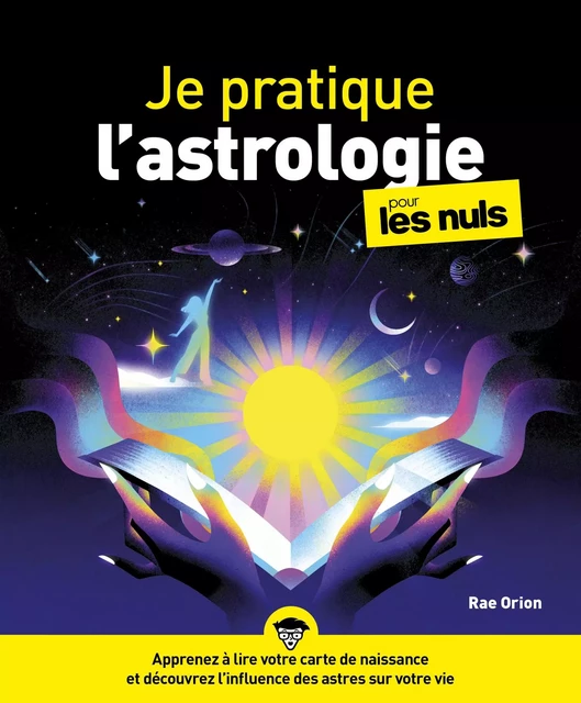 Je pratique l'astrologie Pour les Nuls - Rae Orion - edi8