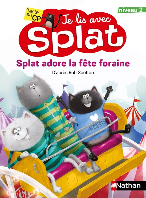 Je lis avec Splat : Splat adore la fête foraine - Niveau 2 - Dès 6 ans - Livre numérique - Rob Scotton - Nathan