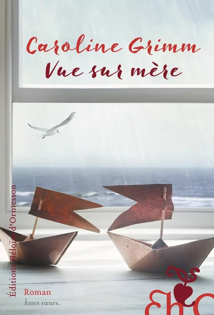 Vue sur mère - Caroline Grimm - Héloïse d'Ormesson