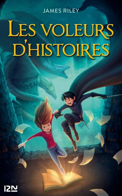 Les Voleurs d'histoires - tome 1 - James Riley - Univers Poche