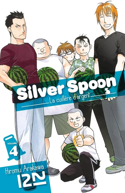 Silver Spoon - La cuillère d'argent - tome 04 - Hiromu Arakawa - Univers Poche